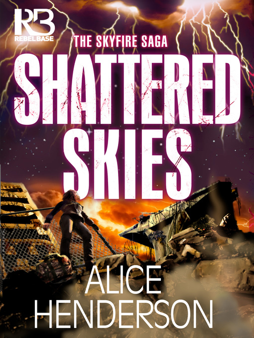 Title details for Shattered Skies by Alice Henderson - Available